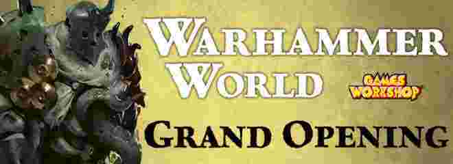 Warhammer World Grand Opening TBud banner