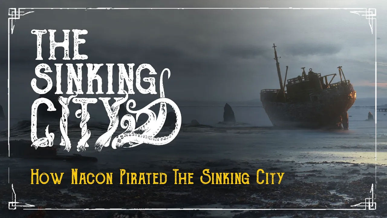 How Nacon Cracked and Pirated The Sinking City