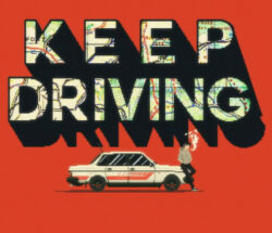 keep driving